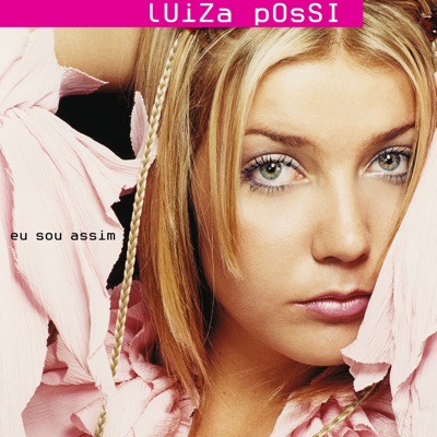 Eu Sou Assim - Luiza Possi