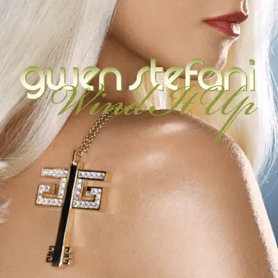 Wind It Up - Single - Gwen Stefani