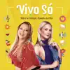 Vivo Só - Single album lyrics, reviews, download