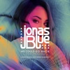 We Could Go Back (feat. Moelogo) [Jonas Blue & Jack Wins Club Mix] - Single