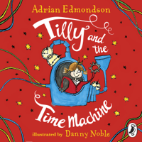 Adrian Edmondson - Tilly and the Time Machine artwork