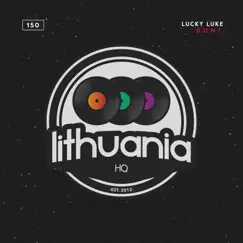 D.O.N.T. - Single by Lucky Luke album reviews, ratings, credits