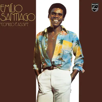 Comigo É Assim - Emílio Santiago Comigo É Assim - Emílio Santiago