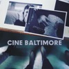 Cine Baltimore - EP