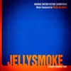 Jellysmoke (Original Soundtrack)