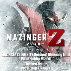 MAZINGER Z : INFINITY - Opening & Ending Themes - Single by Ichiro Mizuki / Koji Kikkawa album reviews, ratings, credits
