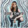 Stream & download Best Days - Single