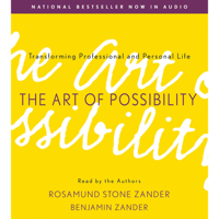 Rosamund Stone Zander & Benjamin Zander - The Art of Possibility artwork