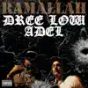 Ramallah (feat. Adel) - Single album lyrics, reviews, download