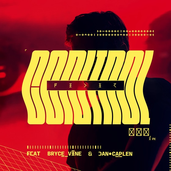 Cover artwork for Control (feat. Bryce Vine & Dan Caplen)