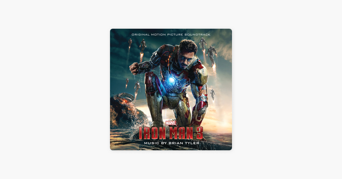 Iron Man 3 Original Motion Picture Soundtrack By Brian Tyler