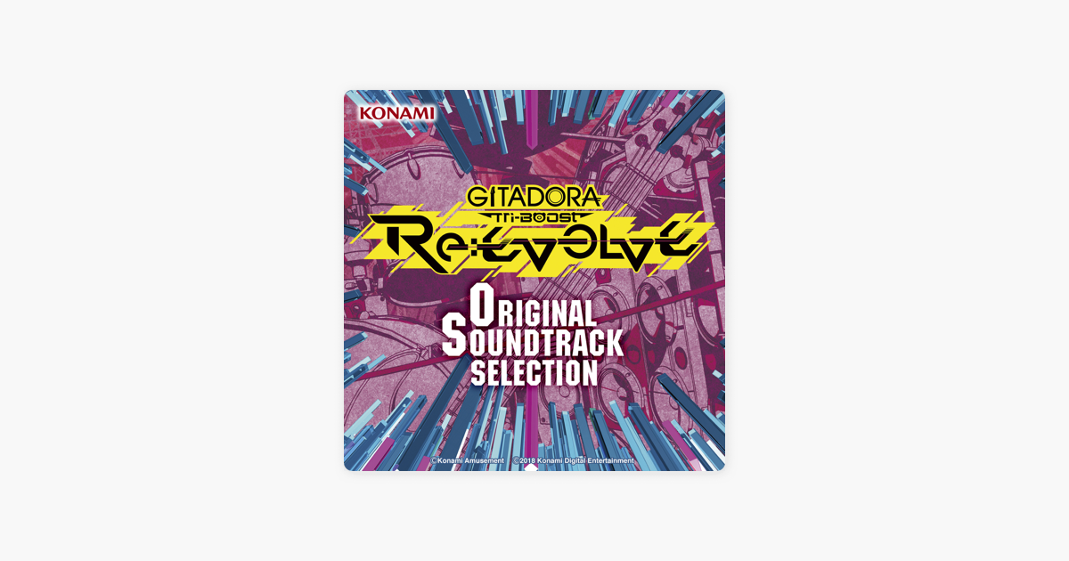 Gitadora Tri Boost Re Evolve Original Soundtrack Selection By Various Artists On Itunes