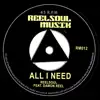 Stream & download All I Need (feat. Damon Reel) - Single