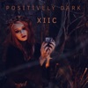 Positively Dark - Awakening