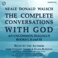 Neale Donald Walsch - The Complete Conversations with God: An Uncommon Dialogue: Books I, II & III (Unabridged) artwork