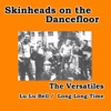 Lu-Lu-Bell / Long Long Time (Skinheads on the Dancefloor) - Single