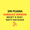 Sin Pijama (Karaoke Version) - JMKaraoke