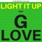 Light It Up (feat. G Love) - Funkwrench Blues lyrics