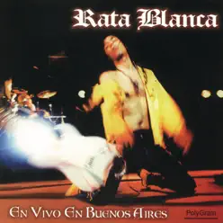 En Vivo en Buenos Aires - Rata Blanca