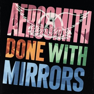 Aerosmith - - Done with Mirrors CD - Zortam Music
