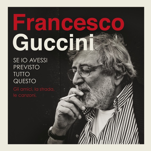 Canzone Per Piero (2007 Digital Remaster) - Francesco Guccini | Shazam