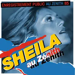 Sheila au Zénith 85 (Live) - Sheila