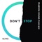 Don't Stop (Pearson Sound Club Mix) - Klyne lyrics