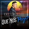 Que Nos Paso - Single album lyrics, reviews, download