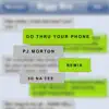 Go Thru Your Phone (Remix) [feat. 3D Natee] - Single album lyrics, reviews, download