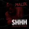 Shhh (Break It Down) - Single album lyrics, reviews, download