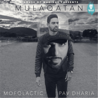 Mofolactic - Mulaqatan (feat. Pav Dharia) artwork