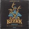 BZZRK Remixes - EP
