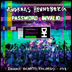 Password Invalid - Single by Andreas Henneberg, Mikey Lion & RYBO album reviews, ratings, credits