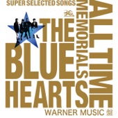 THE BLUE HEARTS 30th ANNIVERSARY ALL TIME MEMORIALS 〜SUPER SELECTED SONGS〜 WARNER MUSIC盤 artwork