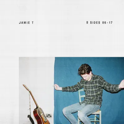 B Sides (06-17) - Jamie T