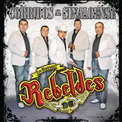 Corridos al Sinaloense - Los nuevos rebeldes Corridos al Sinaloense - Los nuevos rebeldes