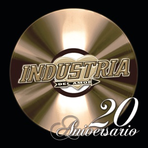 20 Aniversario: Industria del Amor