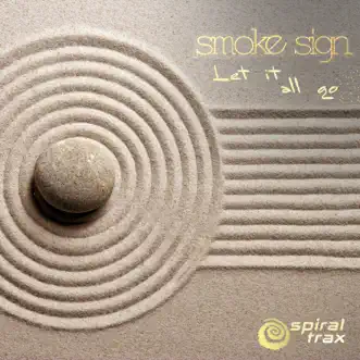 Let It All Go by Smoke Sign song reviws