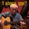 Y Ahora Que - Single