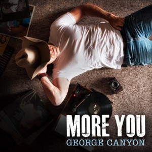 George Canyon - More You - Line Dance Music