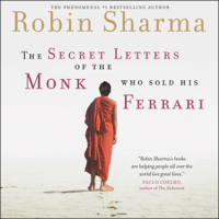 Robin Sharma - The Secret Letters of the Monk Who Sold His Ferrari (Unabridged) artwork
