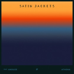 Satin Jackets - Athena (feat. Anduze)