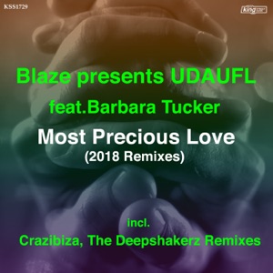 Blaze ft. Barbara Tucker - Most Precious Love (Crazibiza Club Mix) Artwork