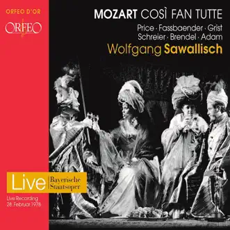 Mozart: Così fan tutte, K. 588 (Live) by Dame Margaret Price, Brigitte Fassbaender, Wolfgang Brendel, Peter Schreier, Reri Grist, Theo Adam, Bavarian State Orchestra & Wolfgang Sawallisch album reviews, ratings, credits