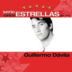 Serie Cinco Estrellas: Guillermo Davila - Guillermo Davila