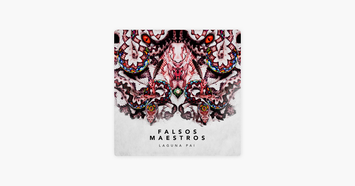 Falsos Maestros Single De Laguna Pai En Apple Music