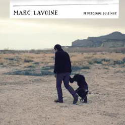 Je descends du singe - Single - Marc Lavoine Je descends du singe - Single - Marc Lavoine