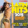 Latin Hits 2015 Summer Edition - 30 Latin Music Hits