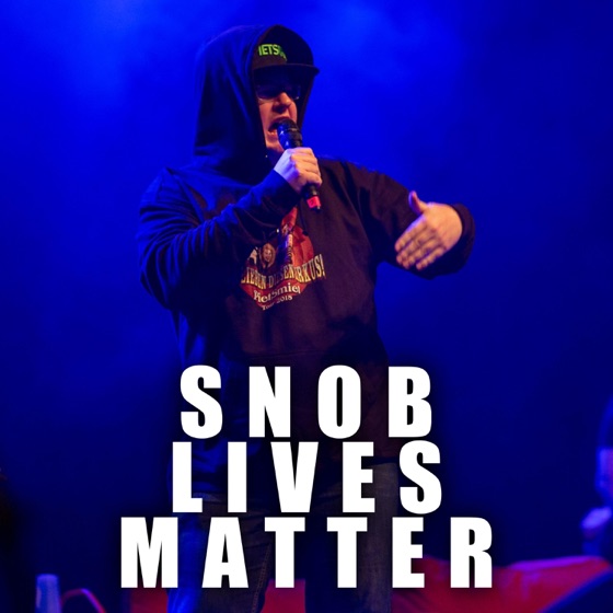 Cover artwork for Snob Lives Matter (feat. Doppel-D-Diktator)