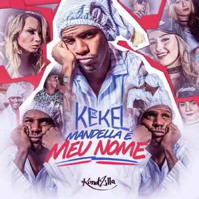 Mandella É Meu Nome - Single - MC Kekel